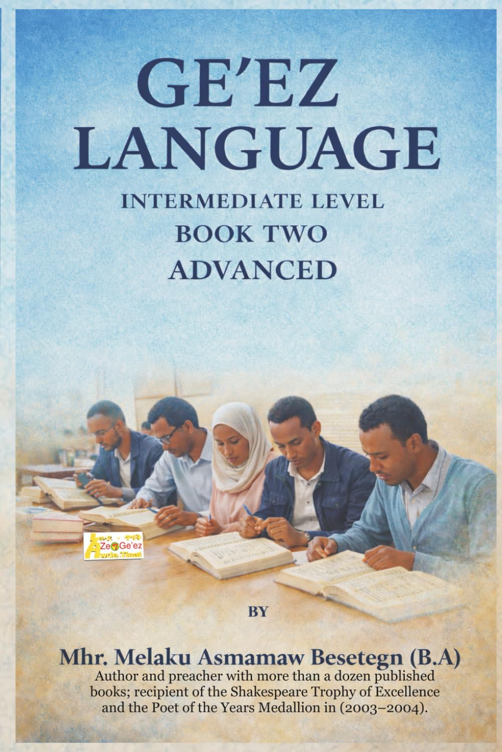 Ge’ez Language Intermediate Level Book Two (Advanced)
