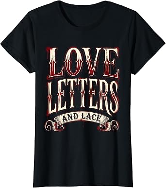 Love Letters and Lace Vintage Romance Spring Design T-Shirt