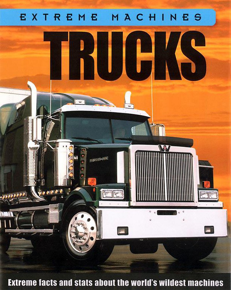 Trucks (Extreme Machines)