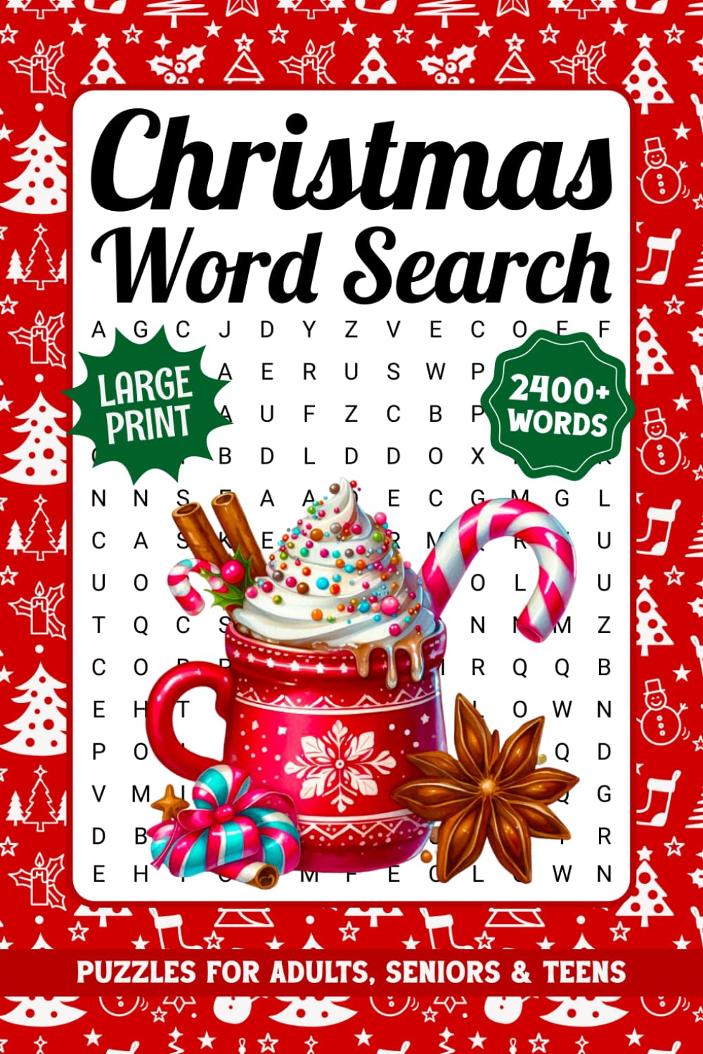 Christmas Word Search For Adults Large Print: 2400+ Words, Winter Themed Word Find Puzzles For Seniors, Fun Holiday Activity Book With Solutions