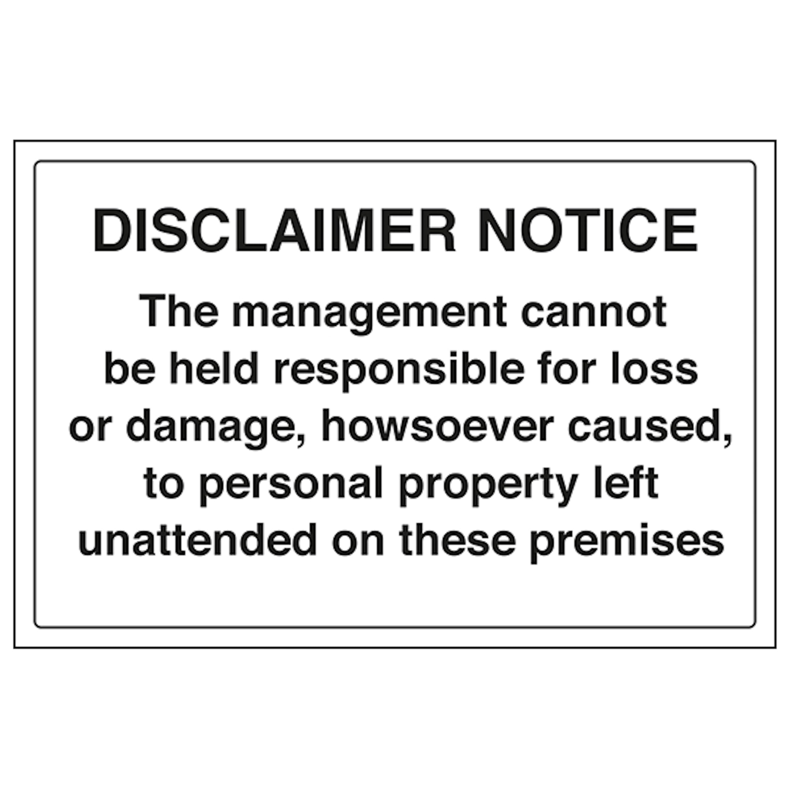V Safety Disclaimer Notice - Management Responsibility 300 x 200 mm - Glow In The Dark 1mm Rigid Plastic Safety Sign