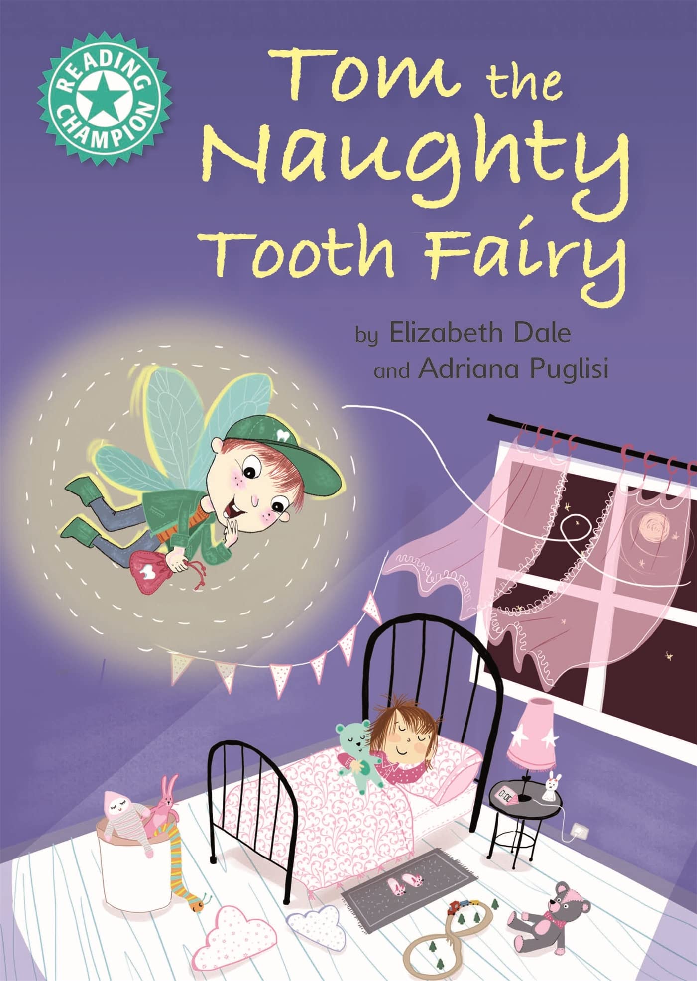 Tom the Naughty Tooth Fairy: Independent Reading Turquoise 7 (Reading Champion)