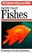 Field Guide to Pacific Coast Fishes of North America: From the Gulf of Alaska to Baja California (Peterson Field Guides)
