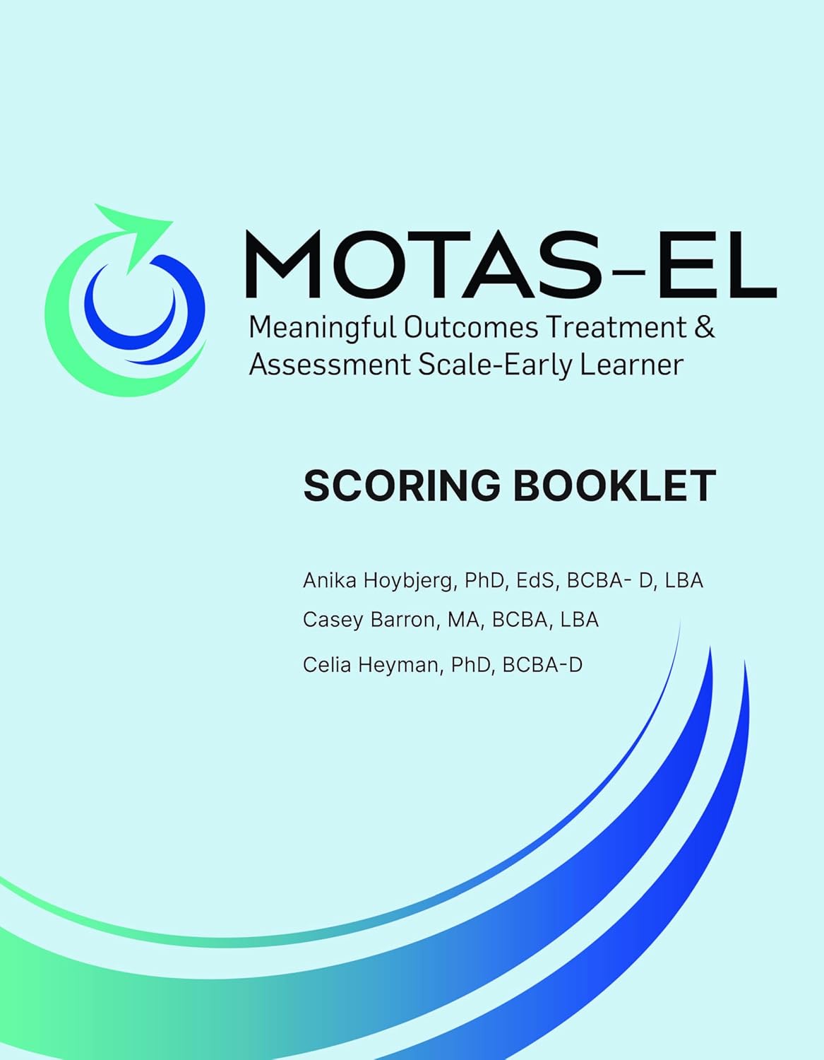 Meaningful Outcomes Treatment & Assessment Scale Early Learner Scoring Booklet      Spiral-bound – February 27, 2026
