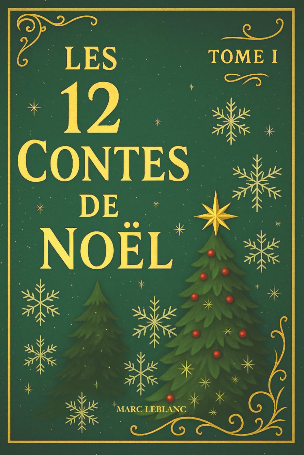 Les 12 Contes de Noël, Tome I