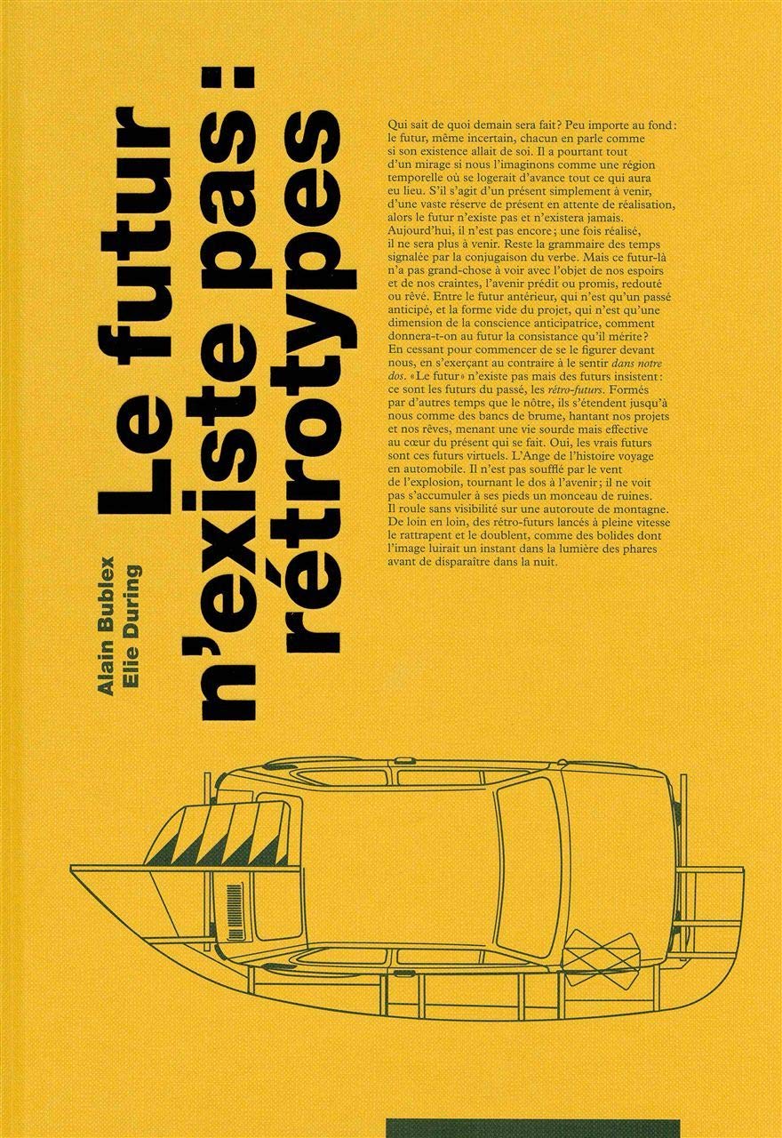 Le futur n'existe pas : retrotypes Livre Alain Bublex B42