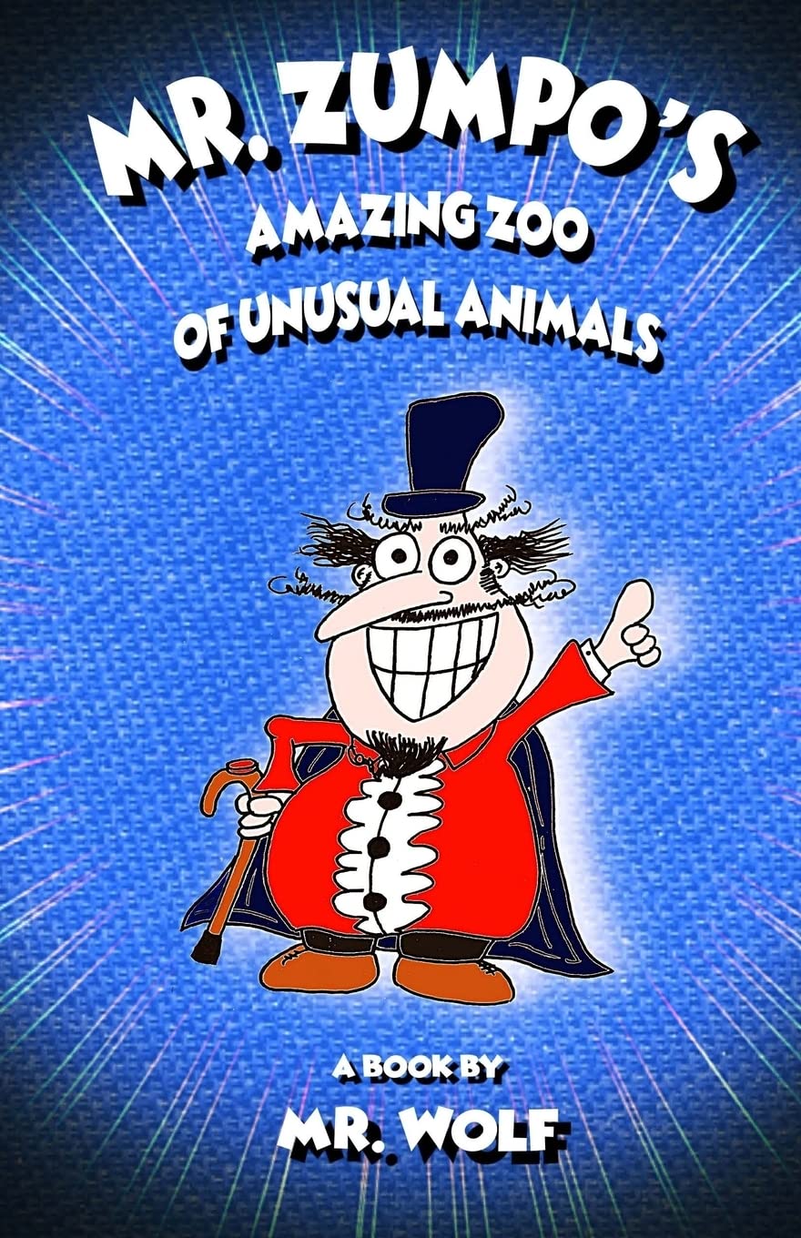 Mr. Zumpo's Amazing Zoo of Unusual Animals