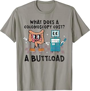 ICU Nurse Colonoscopy Cost Funny Emergency Medicine Surgica T-Shirt