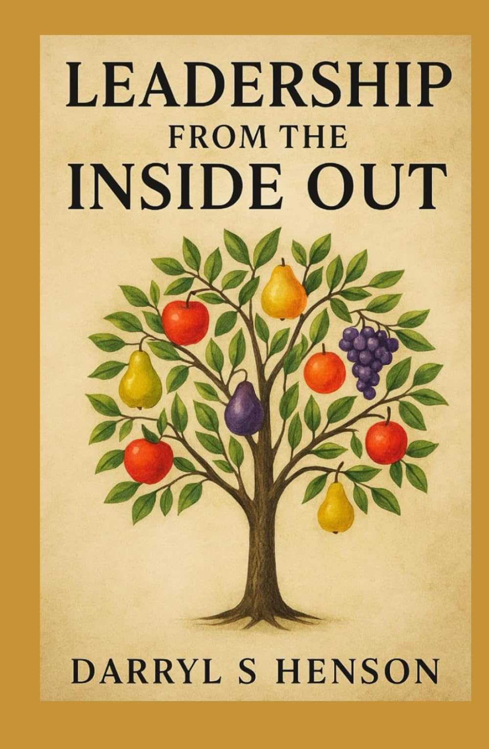 Leadership From the Inside Out