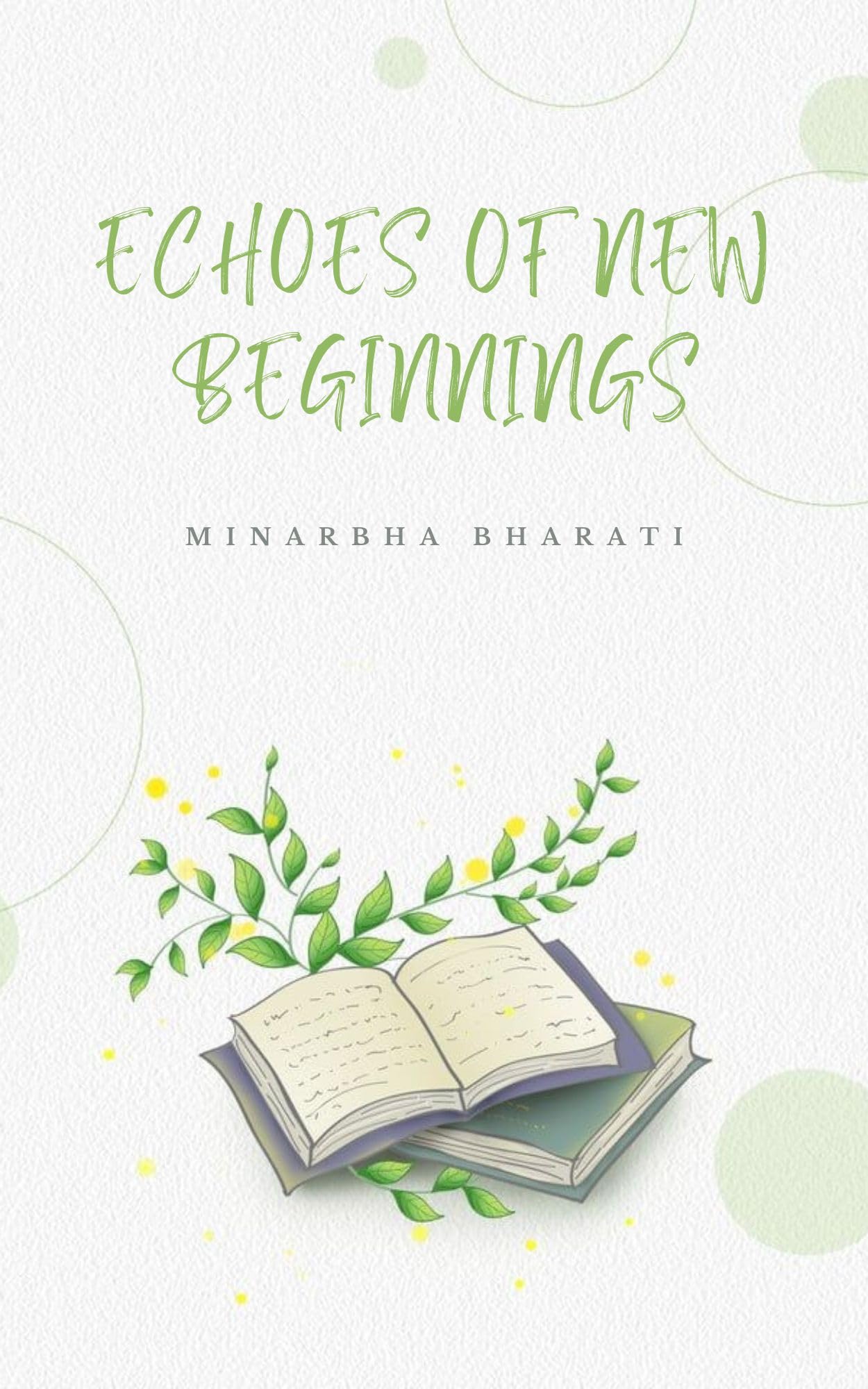 ECHOES OF NEW BEGINNINGS