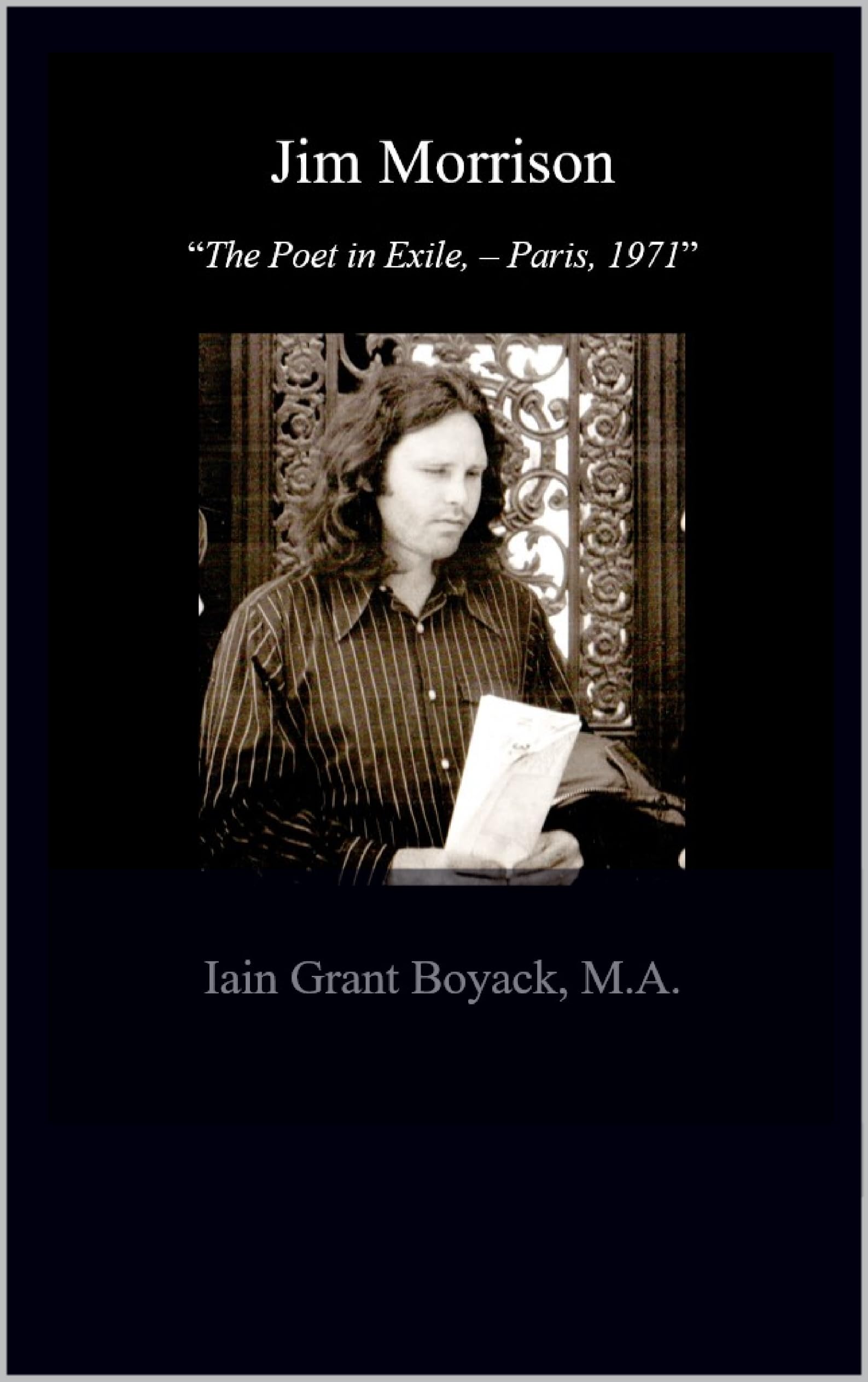 Jim Morrison The Poet in Exile livre hommage Paris 1971