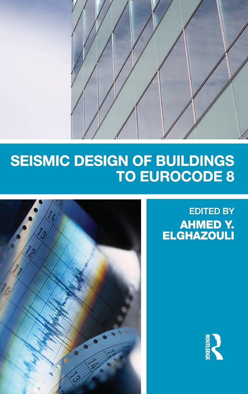 Buy Seismic Design of Buildings to Eurocode 8 — BookShops.in