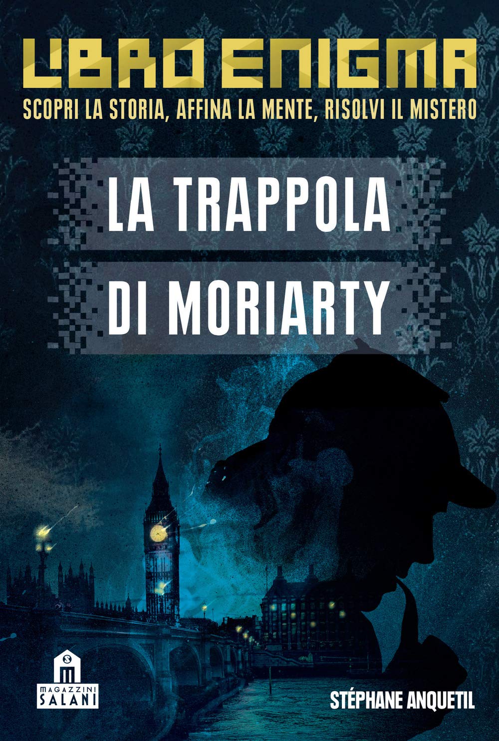 La Trappola Di Moriarty. Libro Enigma - 4
