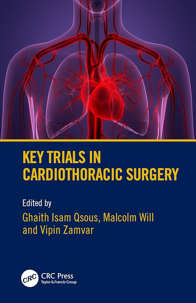 Key Trials in Cardiothoracic Surgery: 9781032525907