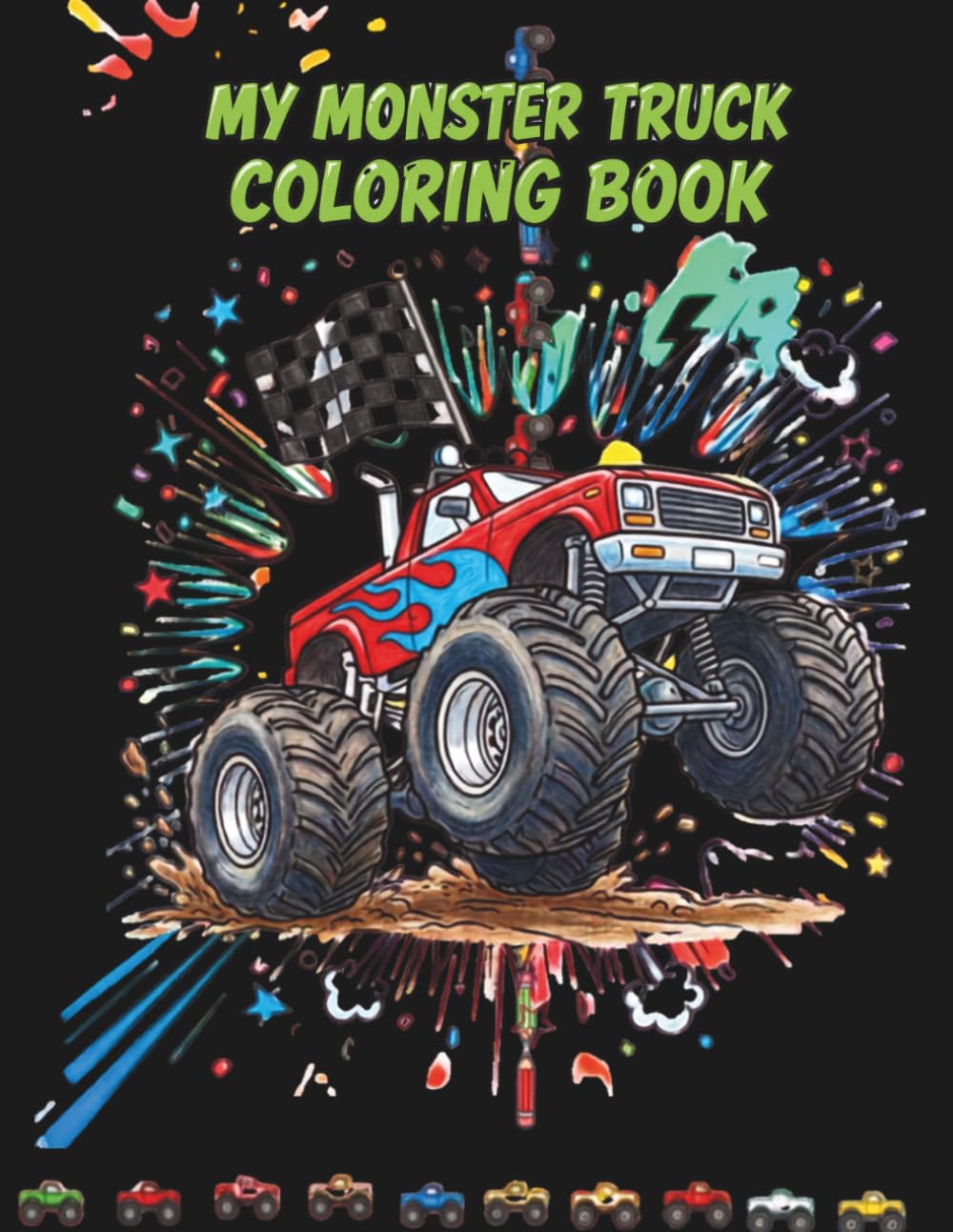 My Monster Truck Coloring Book: truck coloring book