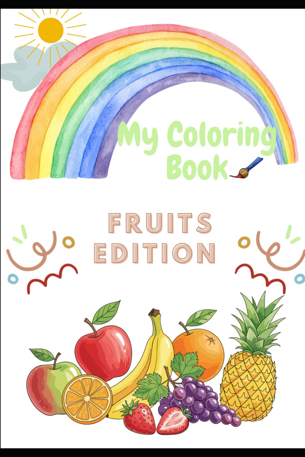 Kids coloring book: Fruits edition
