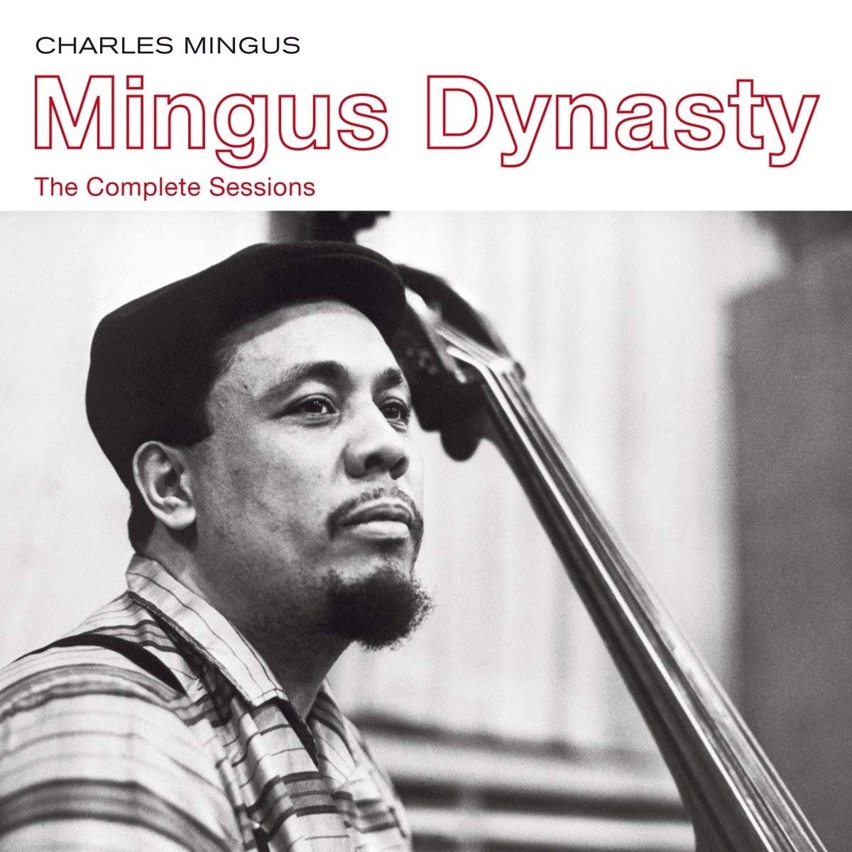 Mingus dynasty: The complete sessions