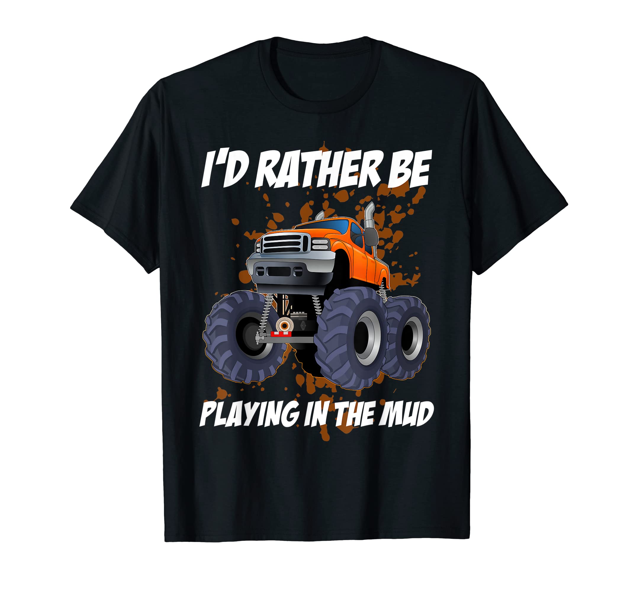 Mud Bogging Gifts & StuffPlaying In The Mud Bogging Funny Mudding T-Shirt