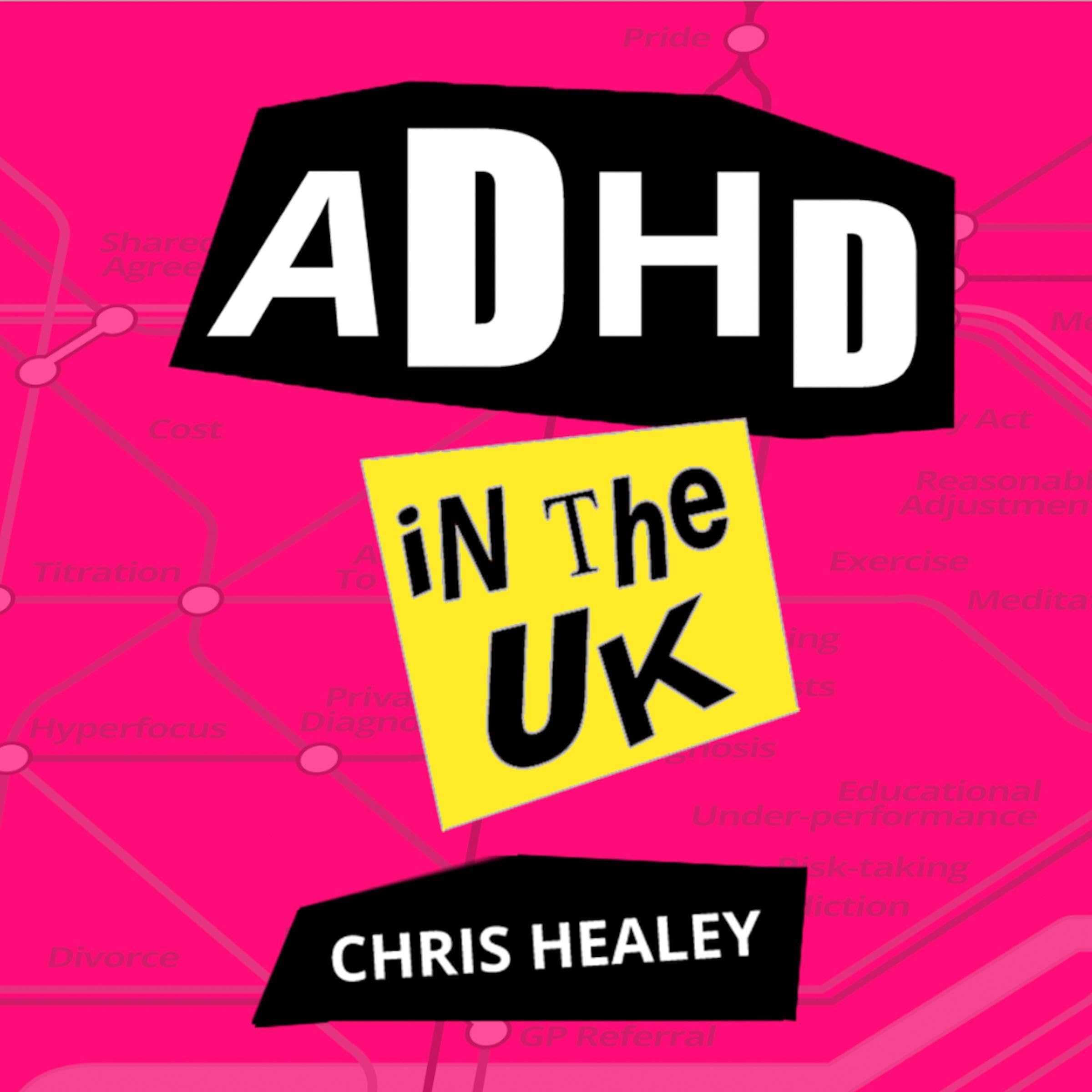 ADHD in the UK: Realisation to Empowerment