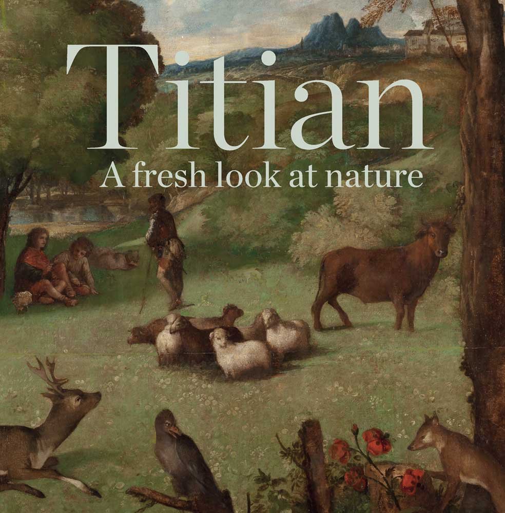 Titian - a Fresh Look at Nature (National Gallery London Publications)