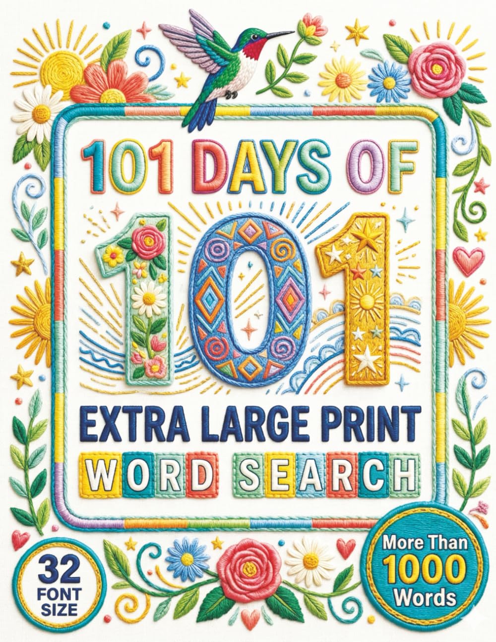 101 Days of Extra Large Print Word Search: A Year of Seasonal Puzzles for Adults and Seniors | More Than 1000 Words to Sharpen Your Mind and Relieve Stress (Spring, Summer, Autumn, Winter)