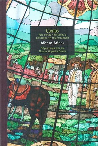 Contos: Pelo sertão, Histórias e paisagens, A rola encantada