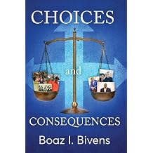 Choices and Consequences