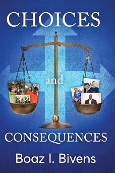 Choices and Consequences