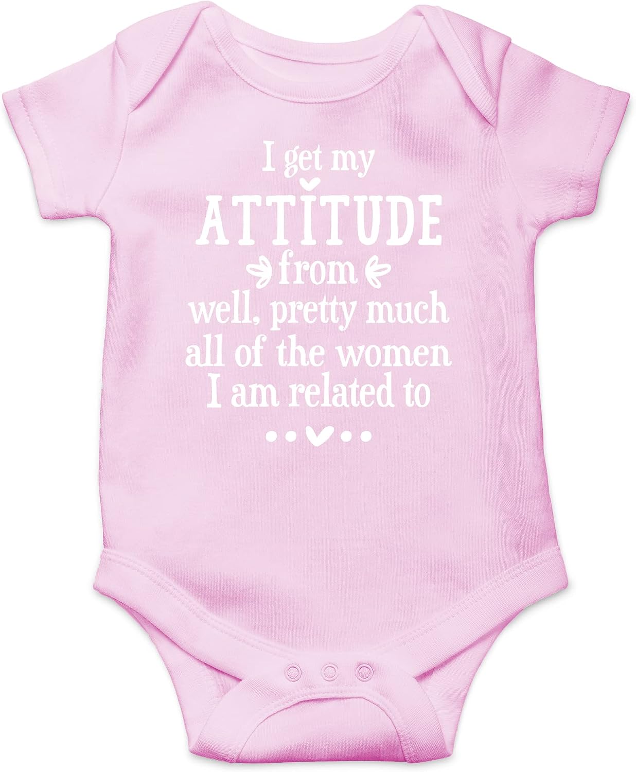 AW Fashions I Get My Attitude From All Of the Women I Am Related To Baby Bodysuit Funny Adorable Clothing