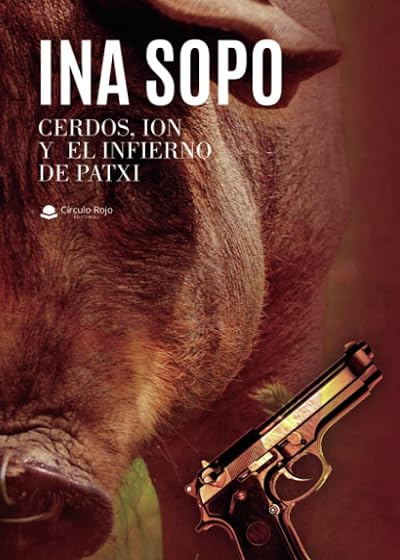 Cerdos, Ion y el infierno de Patxi