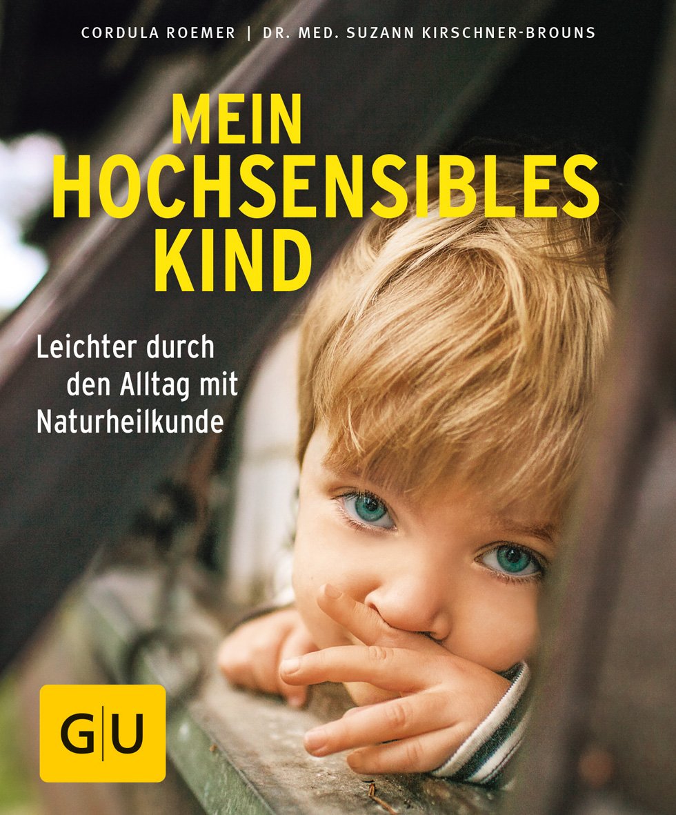 Mein Hochsensibles Kind: Leichter Durch Den Alltag Mit Naturheilkunde - 4