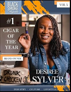 Black Smoke Magazine Volume 5: Featuring Desiree Slyver: Industry, Culture, Lifestyle