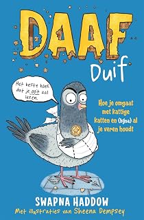 Daaf Duifs boek over hoe je omgaat met kattige katten en (bijna) al je veren houdt (Daaf Duif, 1)