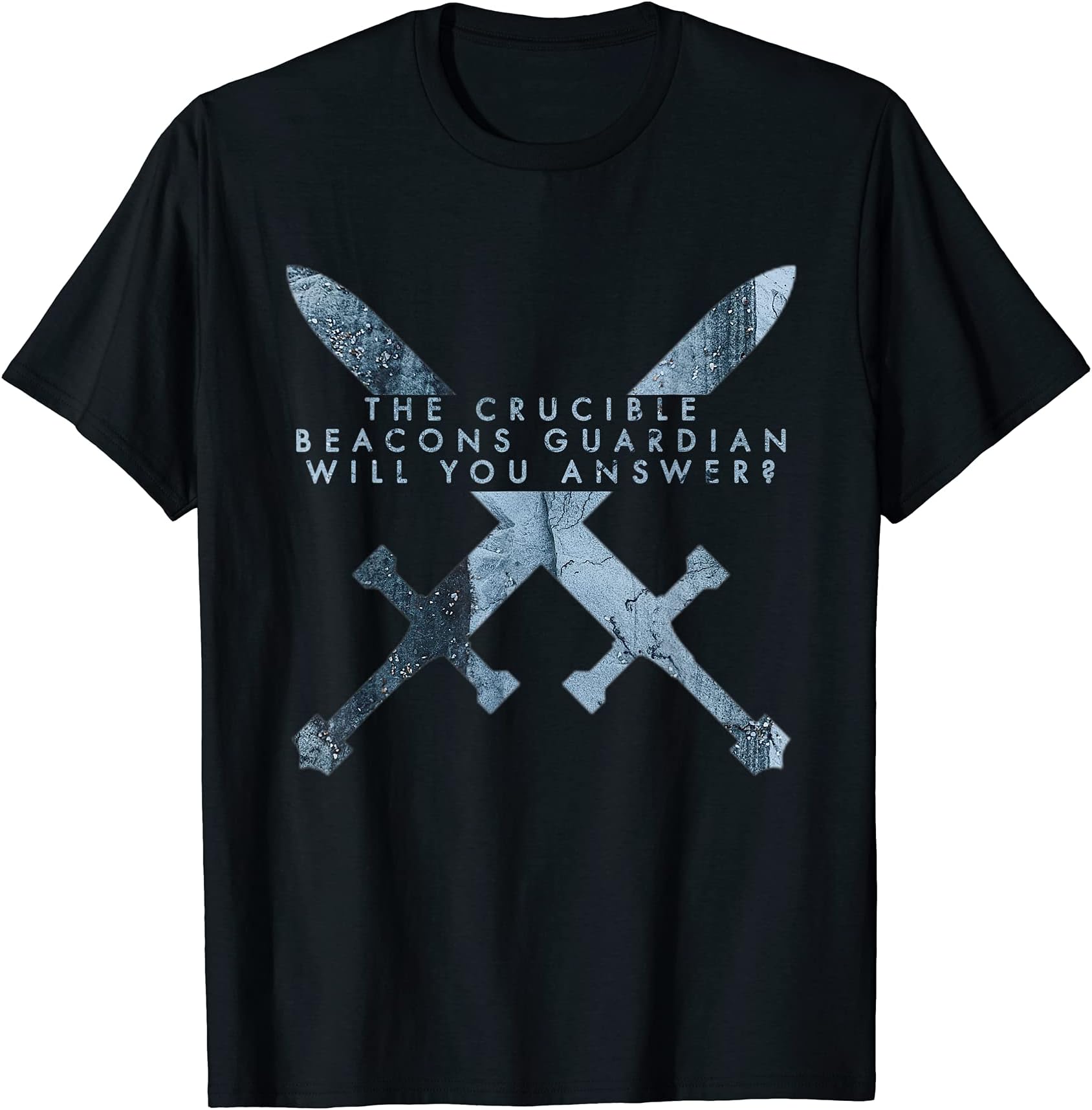 The Crucible Beacons Guardian Will You Answer? Fate Destiny T-Shirt