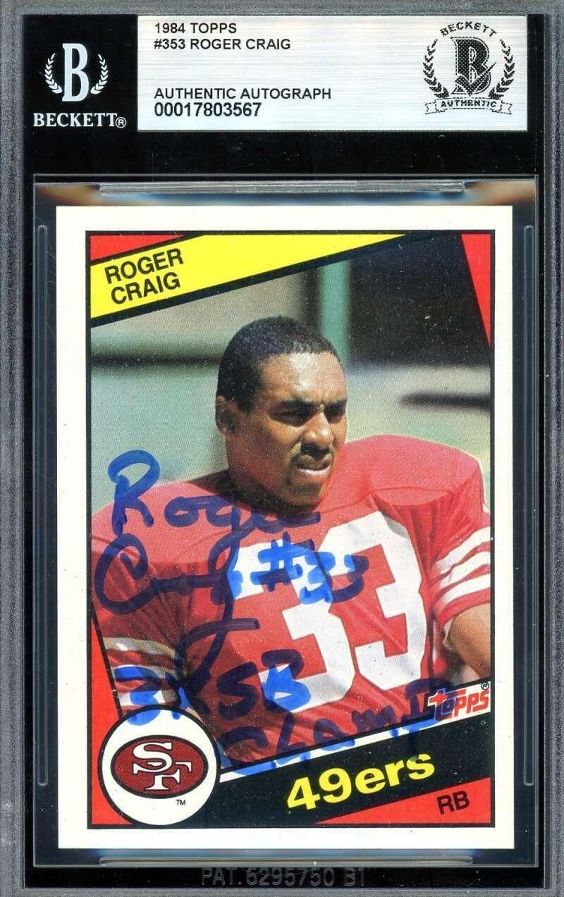 Roger Craig Beckett BAS Signed 1984 Topps Rookie Autograph - Football Slabbed Autographed Rookie Cards