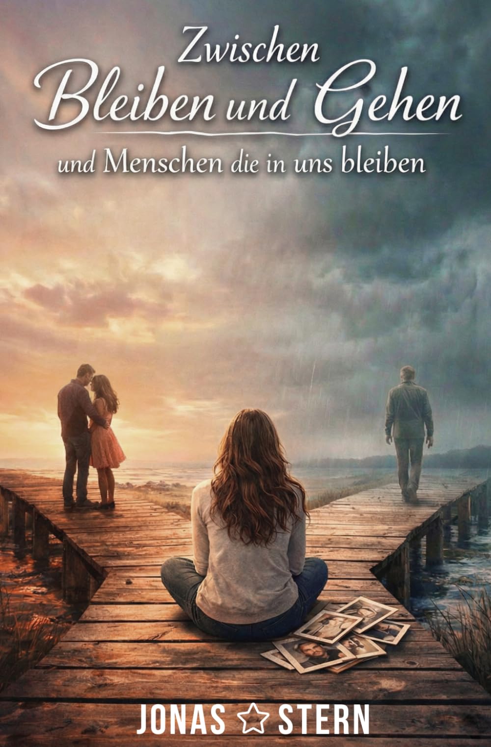 Zwischen Bleiben und Gehen: Und Menschen die in uns bleiben
