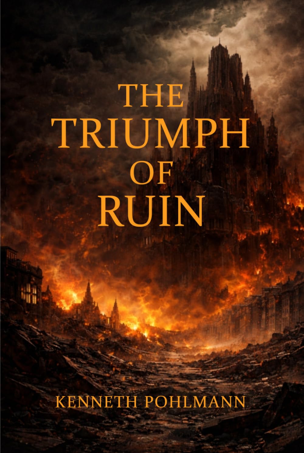 The Triumph of Ruin      Hardcover – March 21, 2026