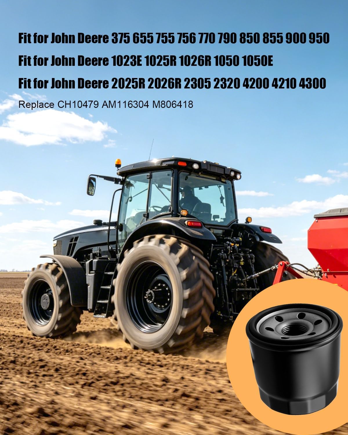 Oil Fuel Filter Kit Fit for John Deere 375 655 755 756 770 790 850 855 900 950 1023E 1025R 1026R 1050 1050E 2025R 2026R 2305 2320 Tractor Replace CH10479 M801101 MIU804763
