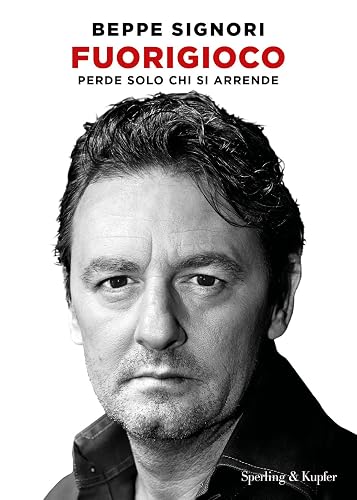 Fuorigioco. Perde solo chi si arrende