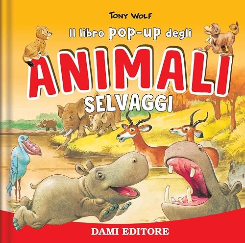 Animali selvaggi. Libro pop-up. Ediz. a colori