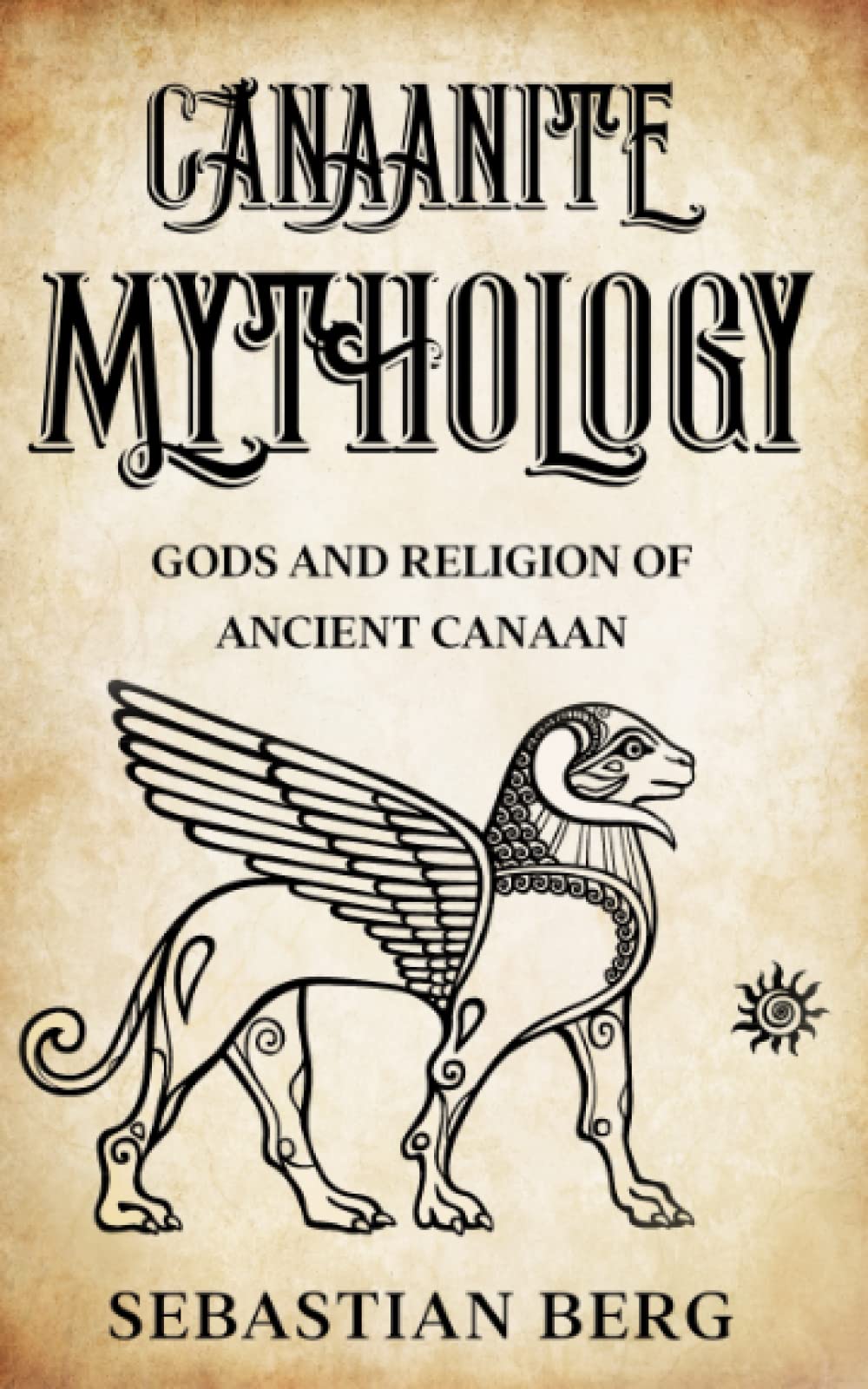 Canaanite Mythology: Gods and Religion of Ancient Canaan