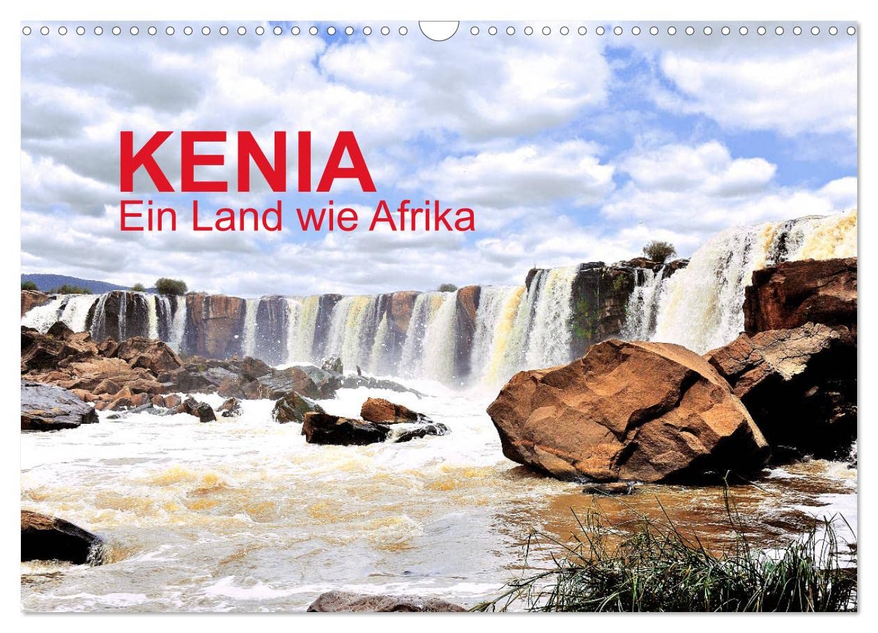 Kenia - Ein Land wie Afrika (Wandkalender 2026 DIN A3 quer), CALVENDO Monatskalender: Kenia, das Land in seinen Facetten (CALVENDO Orte)