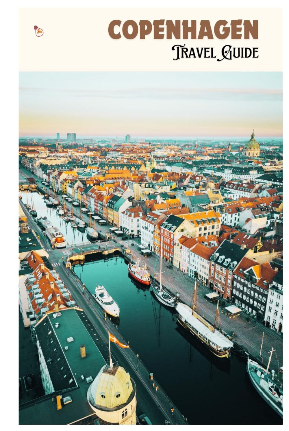 Copenhagen Travel Guide: Attractions, Museums, Food Culture, Accommodation, Day Trips and Itineraries
