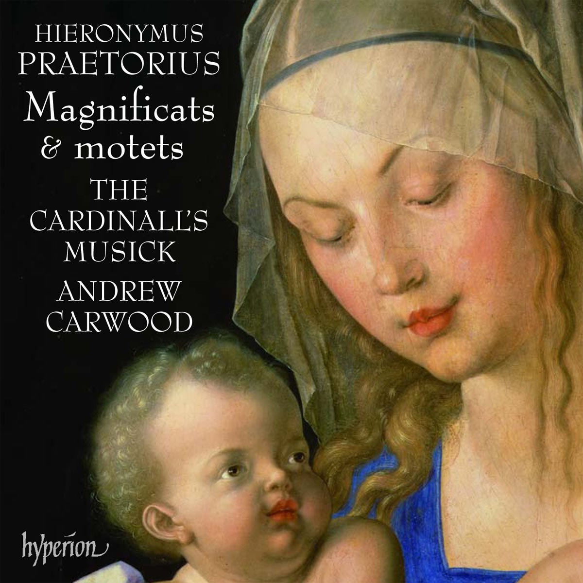 The Cardinalls Musick / Carwood Hieronymus Praetorius: Magnificat & Motets CD Ne