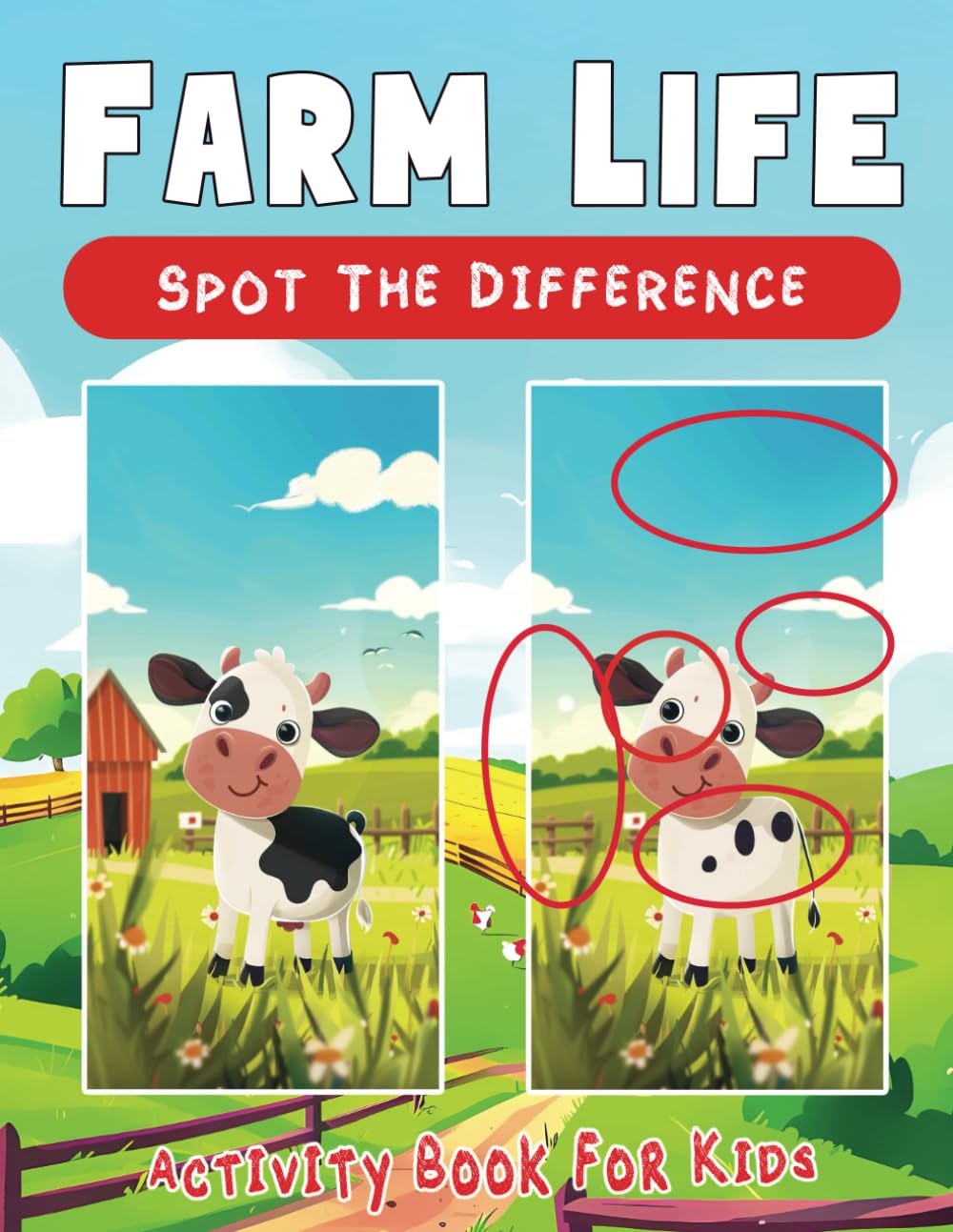 Farm Life Spot the Difference Book for Kids: Fun Activity Puzzle Book for Kids Ages 4-6, 5-7 & 6-8 (Picture Puzzles for Kids: Spot the Difference & Picture Find Activity Books)