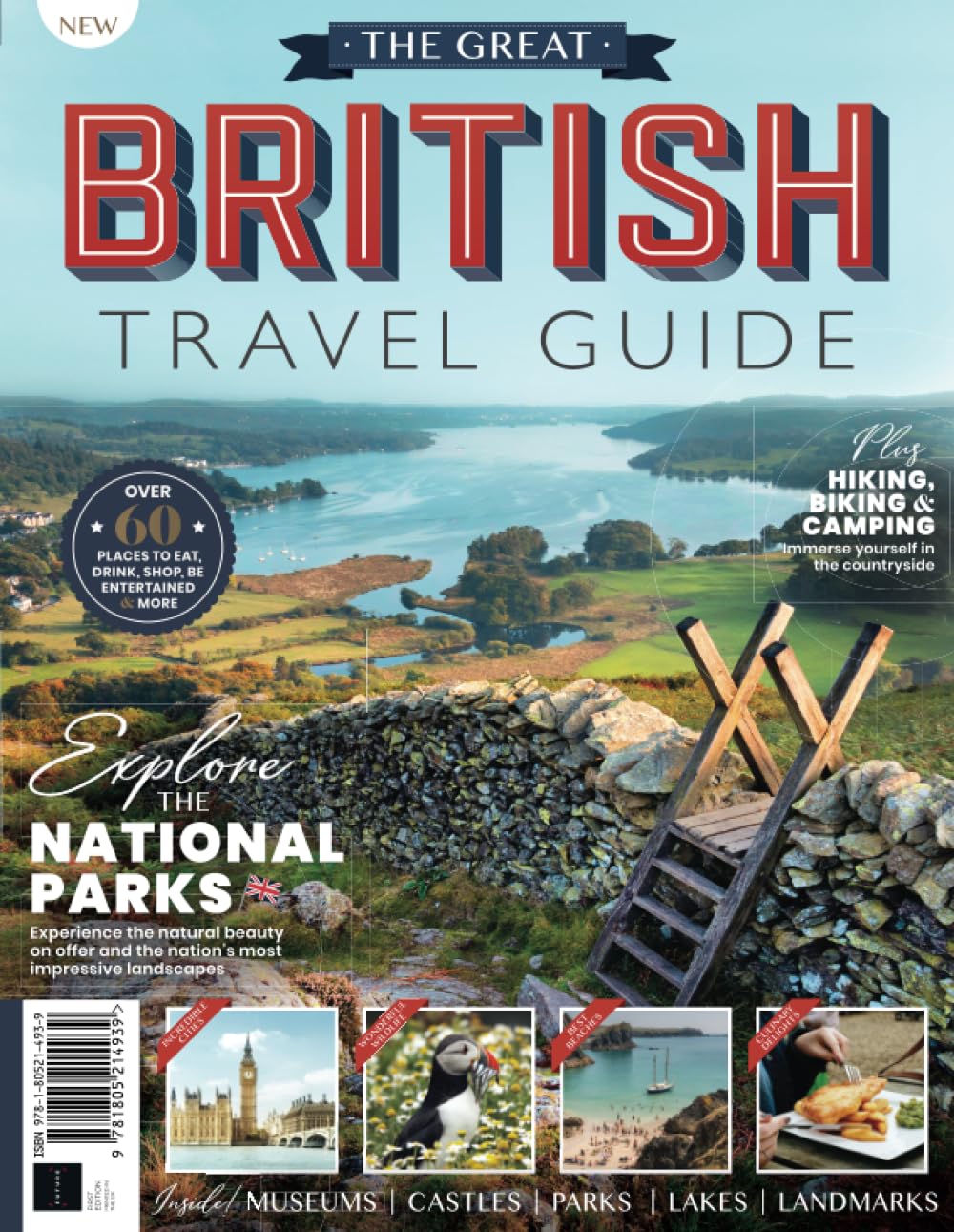 Great British Holiday Guide: Over 60 Places to Eat, Drink, Shop, Be Entertained & More!