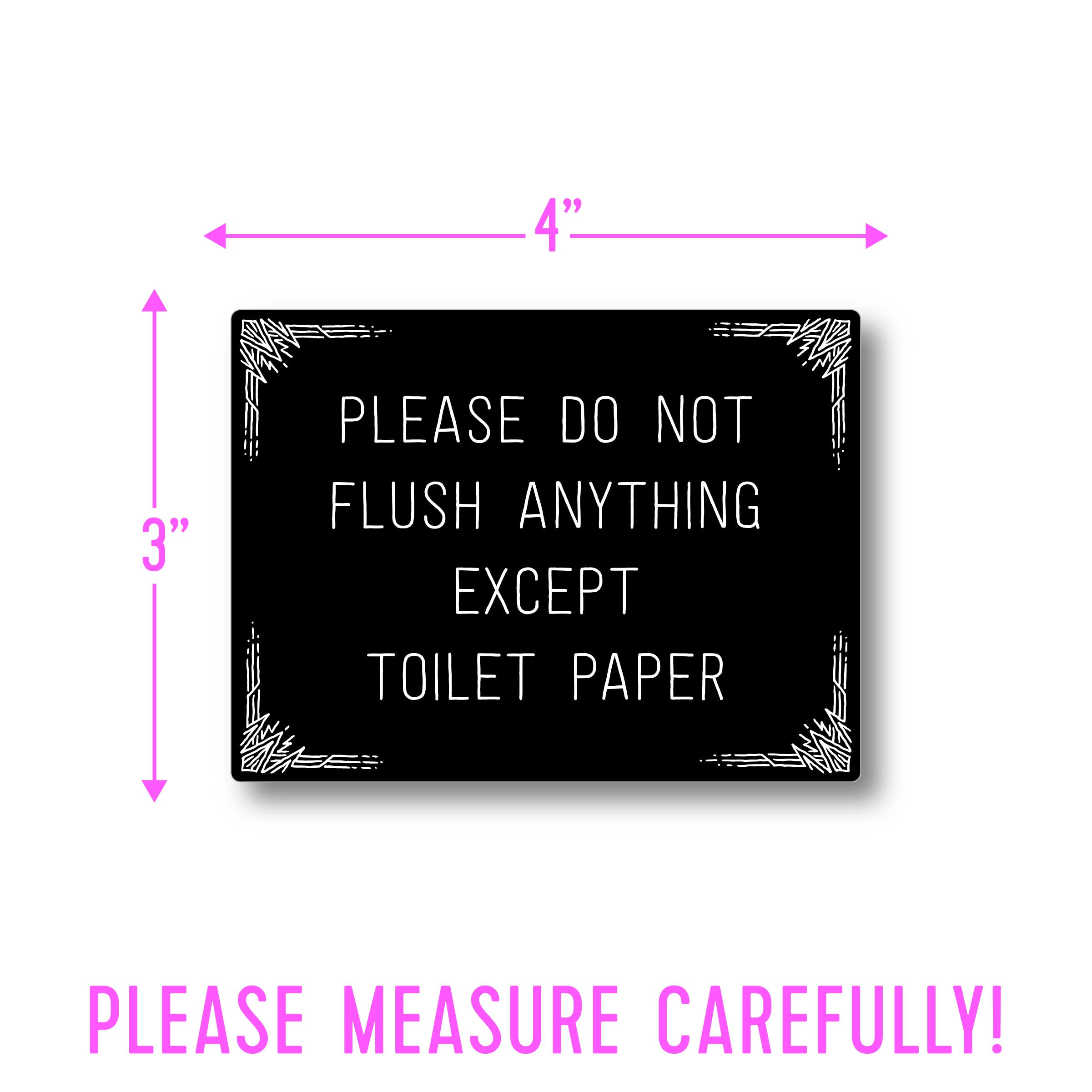 Please Do Not Flush Anything Except Toilet Paper Sign, Plastic 4 x 3