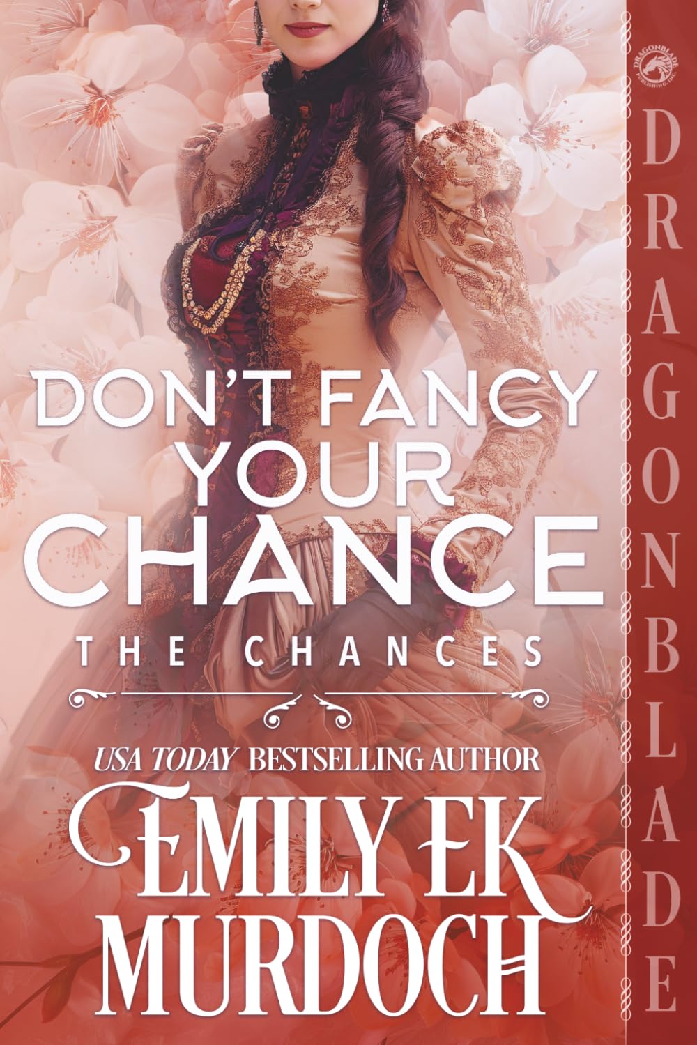 Don’t Fancy Your Chance: A Regency Historical Romance (The Chances)