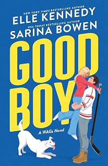 Good Boy A Friends with Benefits Hockey Romance WAGs, 1