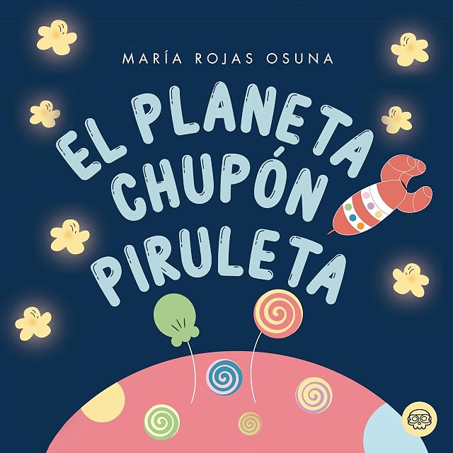 Portada de El Planeta Chupón Piruleta